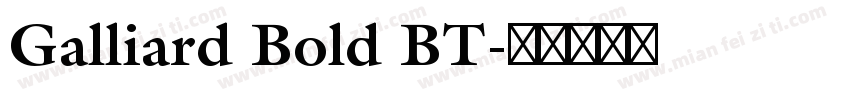 Galliard Bold BT字体转换